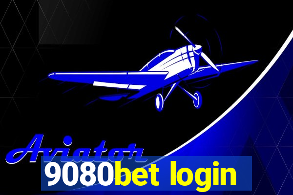 9080bet login